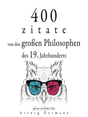 cover image of 400 Zitate von den großen Philosophen des 19. Jahrhunderts